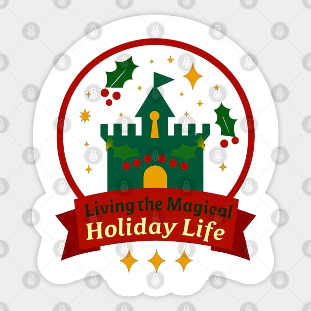 Living The Magical Holiday Life Sticker by Disney For Seniors
